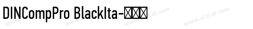 DINCompPro BlackIta字体转换